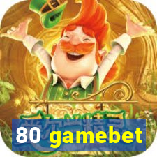 80 gamebet